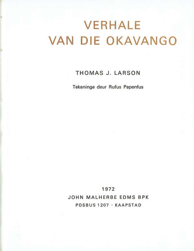 Larsen, Verhale van die Okavango