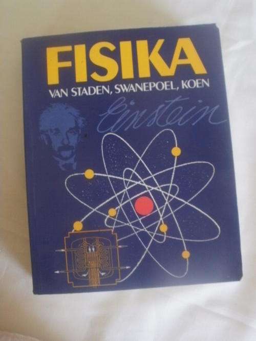FISIKA, EINSTEIN DEUR JC VAN STADEN, R SWANEPOEL, JW KOEN