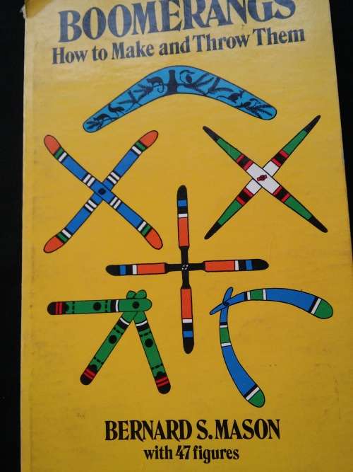 BOOMERANGS,HOW TO MAKE THEM AND THROW THEM
