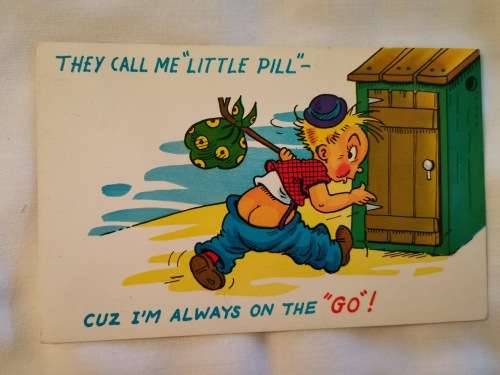 They call me `Little Pill`....Postcard