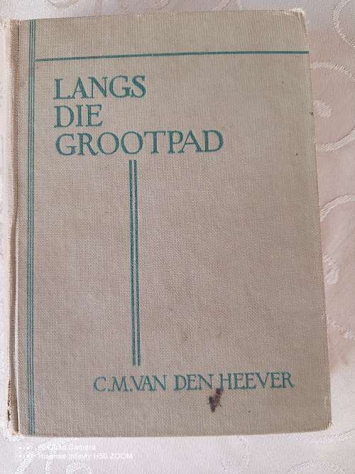 Langs die Grootpad CM van den Heever