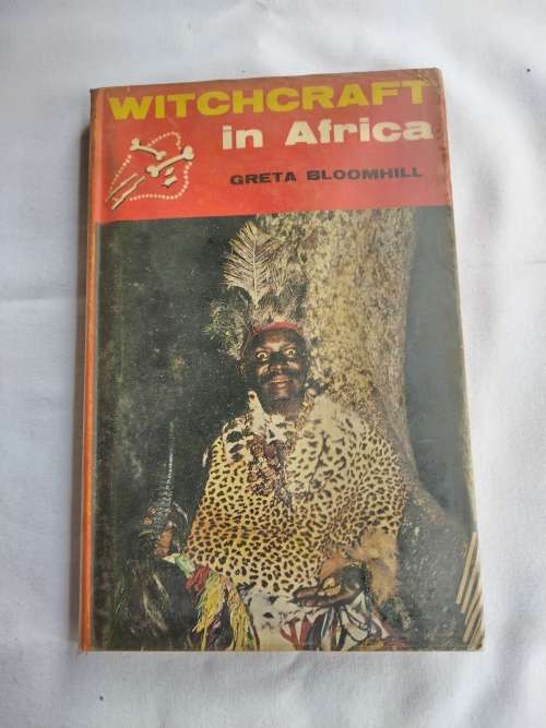 Whitchcraft in Africa by Greta Bloomhill  1962