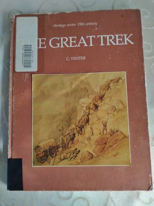 The Great Trek by  C Venter