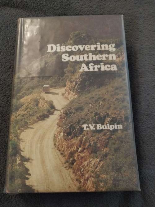 Discovering Southern Africa - T.V. Bulpin (1980)