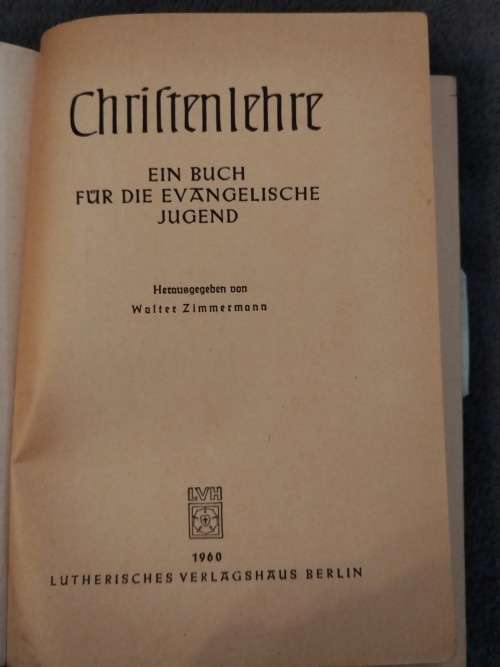 Chriftenlehre Ein buch fur die Evangelische jugend (1960)