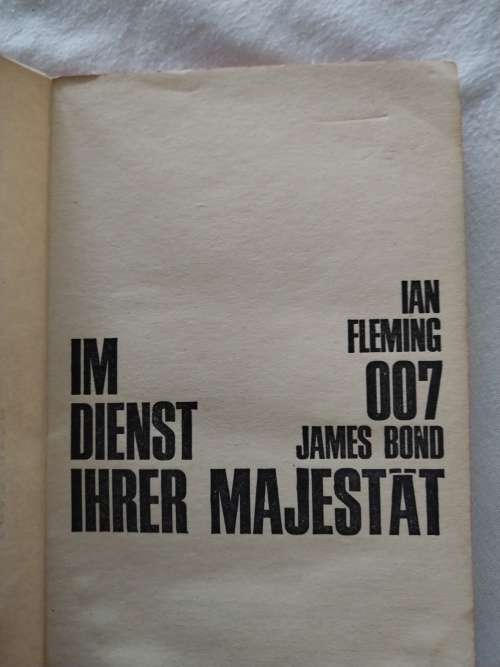 I`m Dienst Ihrer Majestat: Ian Fleming 007 James Bond,
