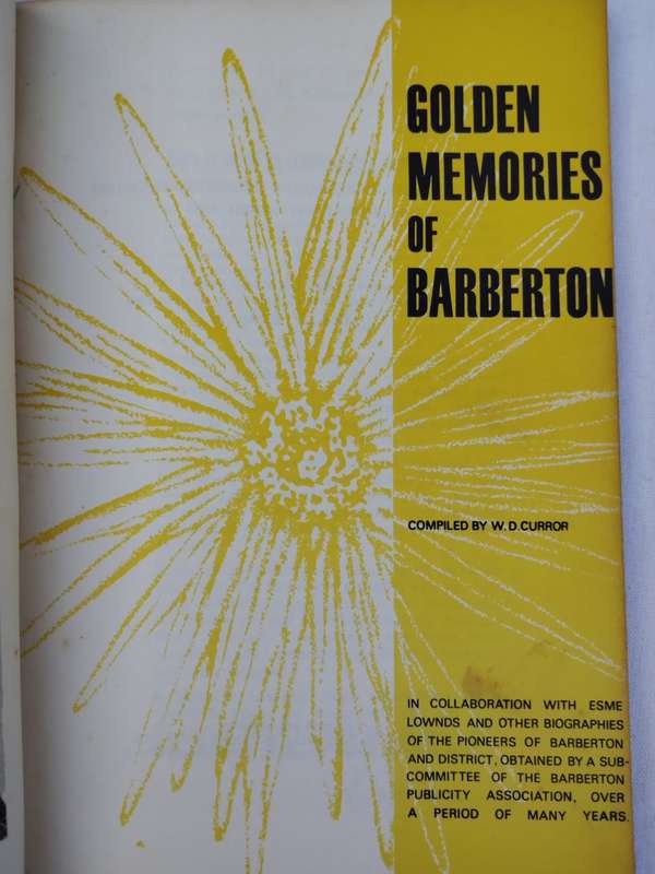 Golden Memories of Barberton - Third Edition April 1969