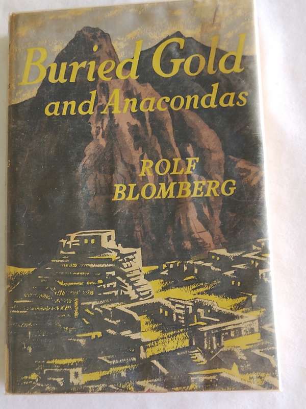 Buried Gold and Anacondas by  Rolf Blomberg - 1959