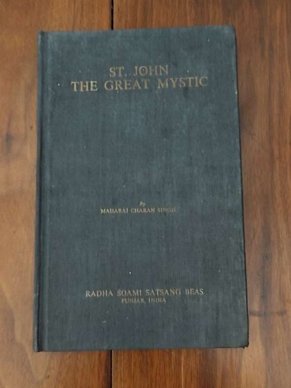 St. John The Great Mystic by Maharaj Charan Singh (1978)