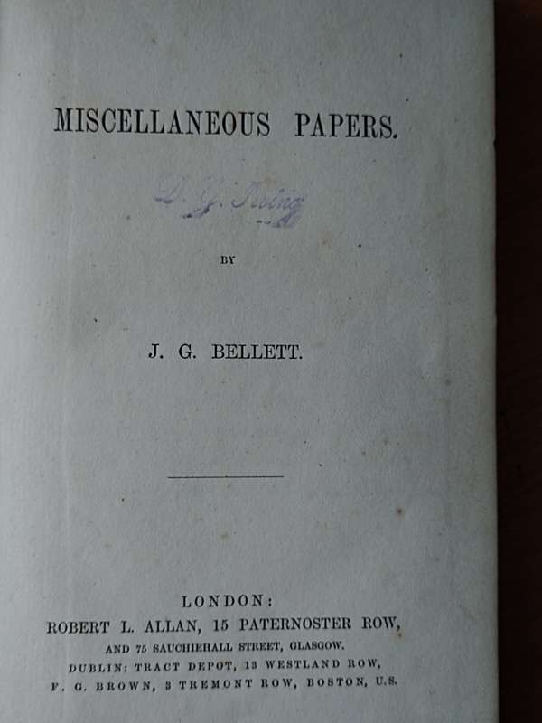 Miscellaneous Papers by J G  Bellett