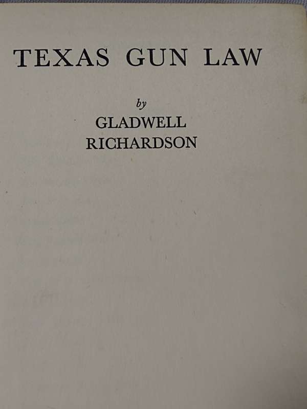 Texas Gun Law by Gladwell  Richardson