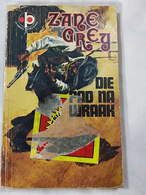 Zane Grey: Die pad na Wraak