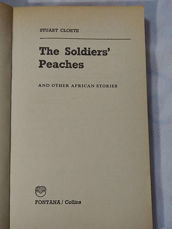 Stuart Cloete: The Soldiers Peaches