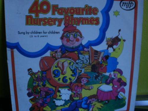 40 FAVOURITE NURSERY THYMES-SUNG BY CHILDREN FOR CHILDREN