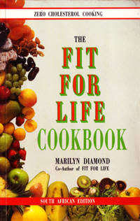 The Fit for Life Cookbook - Zero Cholesterol Cooking (South African Edition)