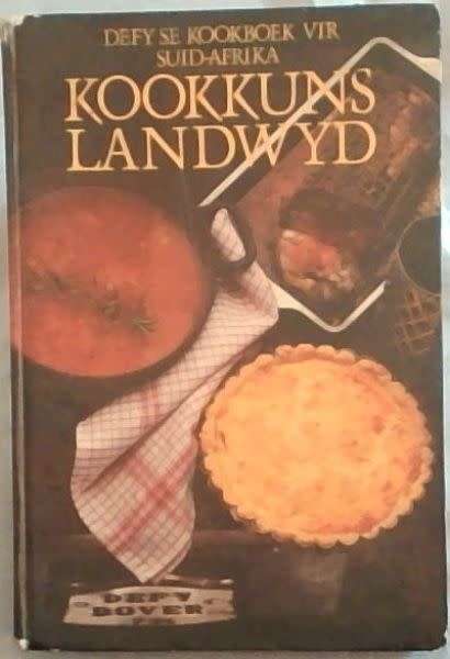 DEFY se kookboek vir Suid-Afrika. Kookkuns Landwyd