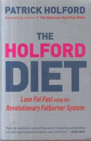 The Holford Diet Patrick Holford