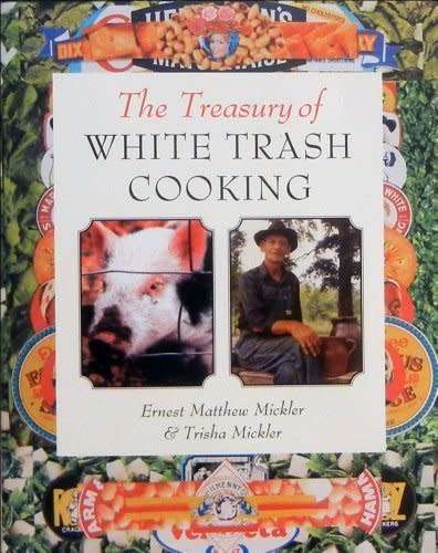 White Trash Cooking II - Recipes for Gatherins