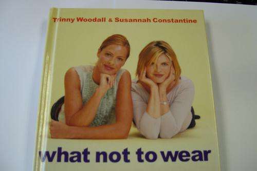 WHAT NOT TO WEAR