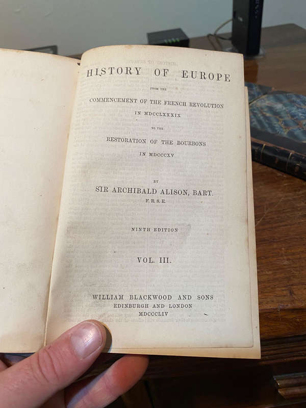 Alison`s History of Europe, Sir Archibald Alison, Bart. F.R.S.E 1854 4 volumes