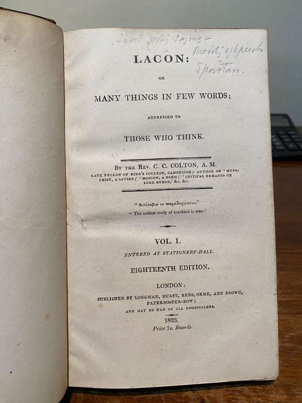 Lacon, or Many Things in Few Words. Vol`s 1 and 2 By Colton, Rev. C.C., A.M. 1823