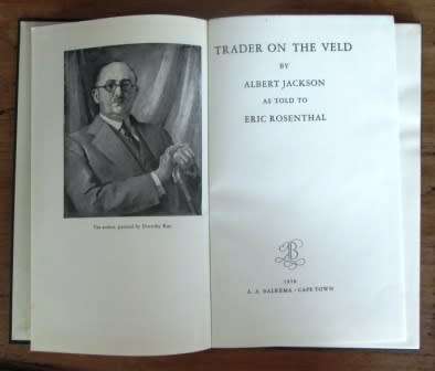 Trader on The Veld by Albert Jackson  as told to Eric Rosenthal