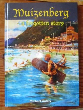 Muizenberg - a forgotten story - Michael Walker