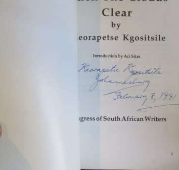 When the Clouds Clear - Keorapetse Kgositsile ( SA Poet Laureate) SIGNED COPY, SCARCE
