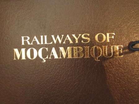 Railways of Mocambique 100 years - 1995 Commemorative publication  ( Very Scarce)