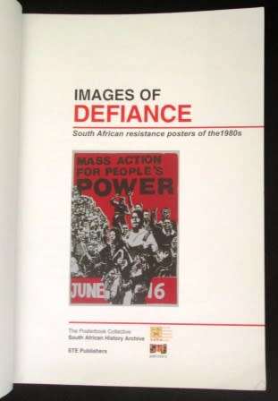 Images of Defiance South African Resistance Posters of the 1980s