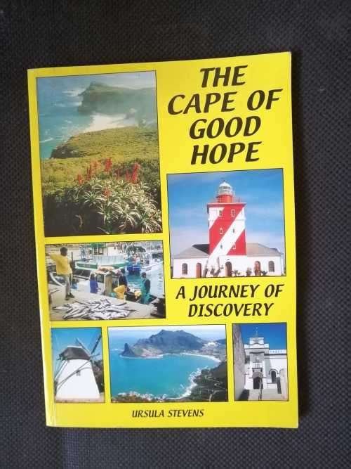 The Cape of good Hope. A Journey of Discovery - Ursula Stevens