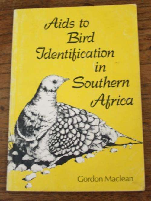 Aids to Bird Identification in Southern Africa - Gordon Maclean
