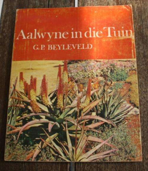 Aalwyne in die Tuin - G.P. Beyleveld