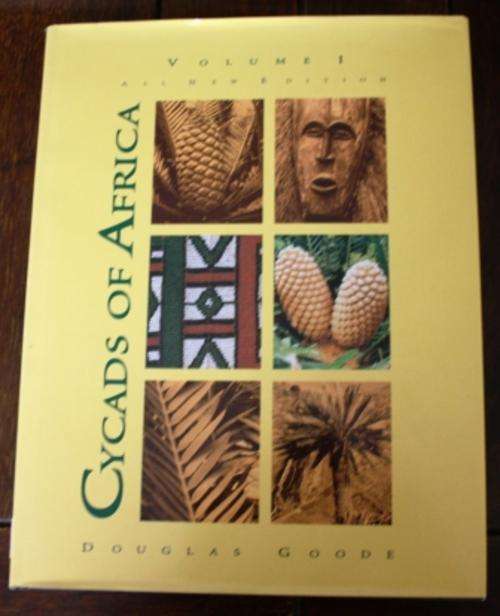 Cycads of Africa,  - Douglas Goode ( Volume 1 All new edition 2001)