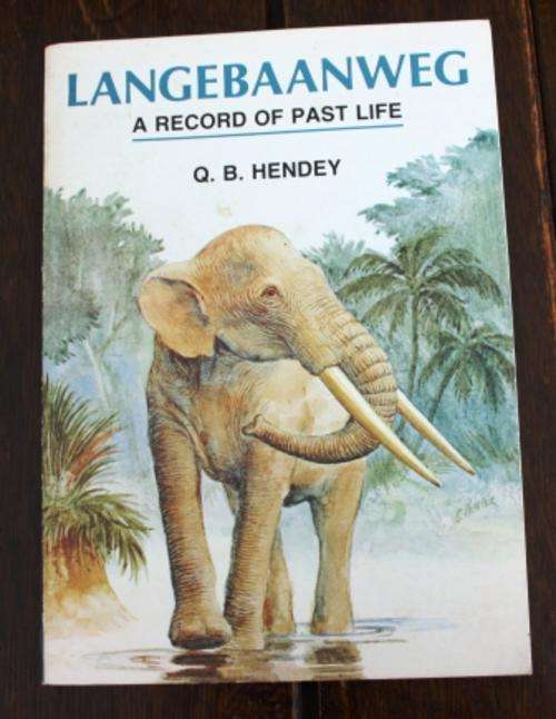 Langebaanweg , A record of a Past Life - Q.B. Hendey ( fossils / animals)
