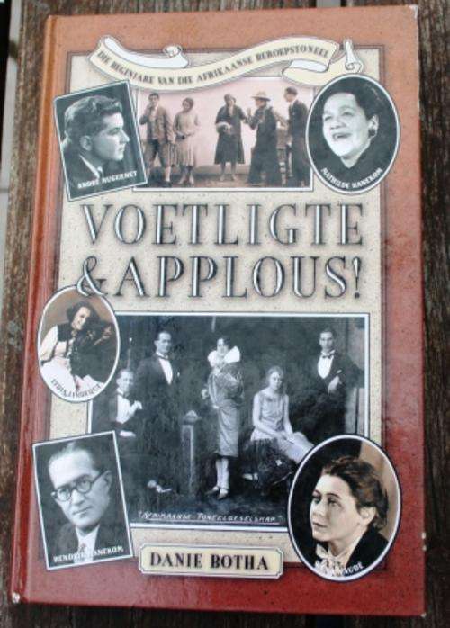 Voetligte en Applous! , Die Beginiare van die Afrikaanse Beroepstoneel - Danie Botha