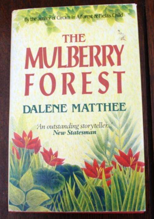 The Mulberry Forest - Dalene Matthee