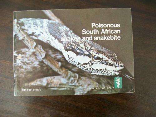 Poisonous South African snakes and snakebite / Giftige Suid-Afrikaanse slange en slangbyte.