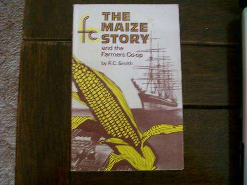 The Maize Story and the Farmers Co-op - RC Smith ( Rhodesia collectable  L@@K !)