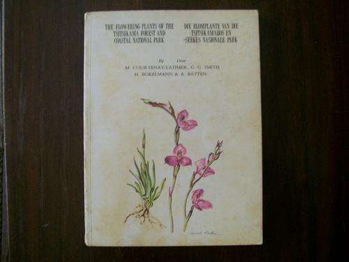 The Flowering Plants of The Tsitsikamma Forest and Coastal National Park ( English and Afrikaans)