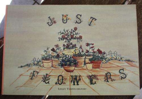 Just Flowers - Lesley Turpin-Delport