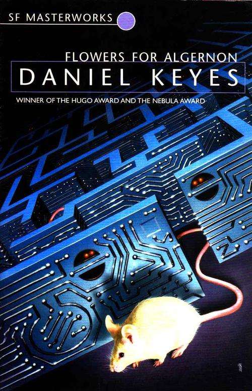 FLOWERS FOR ALGERNON : DANIEL KEYES