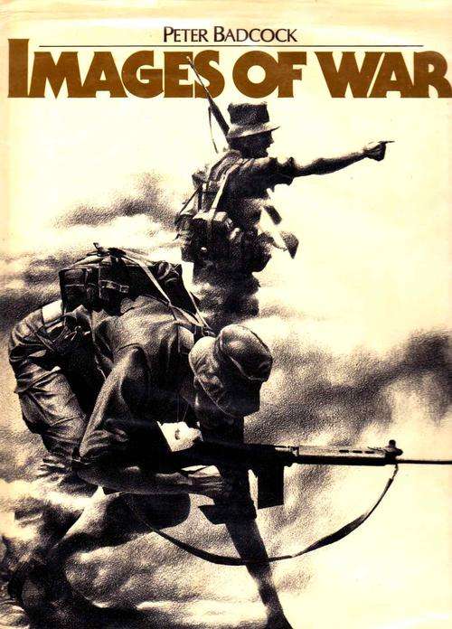 IMAGES OF WAR : PETER BADCOCK