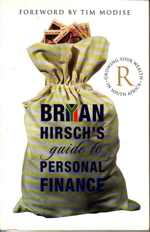 BRYAN HIRSCH'S GUIDE TO PERSONAL FINANCE : BRYAN HIRSCH