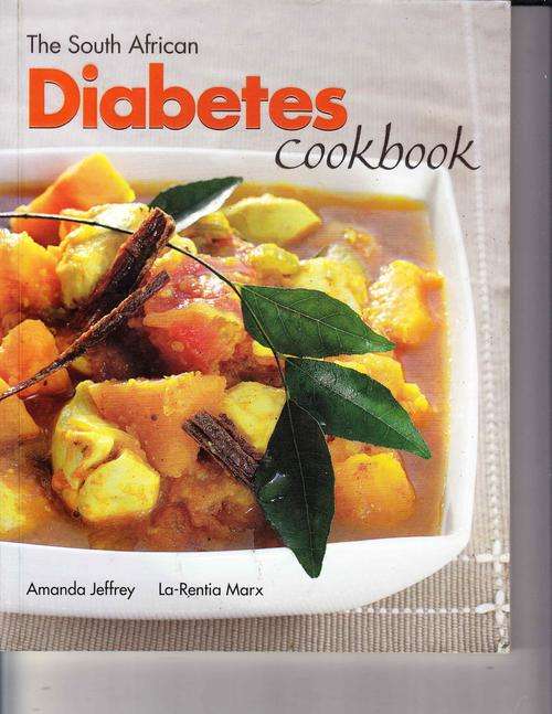 THE SOUTH AFRICAN DIABETES COOKBOOK  :  AMANDA JEFFREY & LA-RENTIA MARX