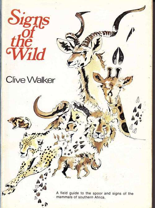 SIGNS OF THE WILD  :  CLIVE WALKER