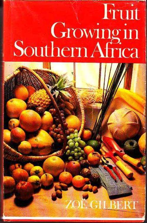 FRUIT GROWING IN SOUTHERN AFRICA : ZOE GILBERT