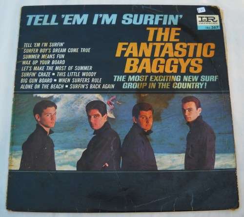 THE FANTASTIC BAGGYS-TELL EM I'M SURFING-LP-VERY GOOD CONDITION