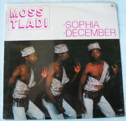 MOSS TLADI - SOPHIA / DECEMBER - 12" MAXI - SOUTH AFRICA - MINT / VG+ SEALED