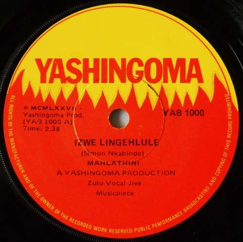 MAHLATHINI - IZWE LINGEHLULE / BETHELA NDODA - 7 SINGLE 45 - SOUTH AFRICA - EXC UNPLAYED